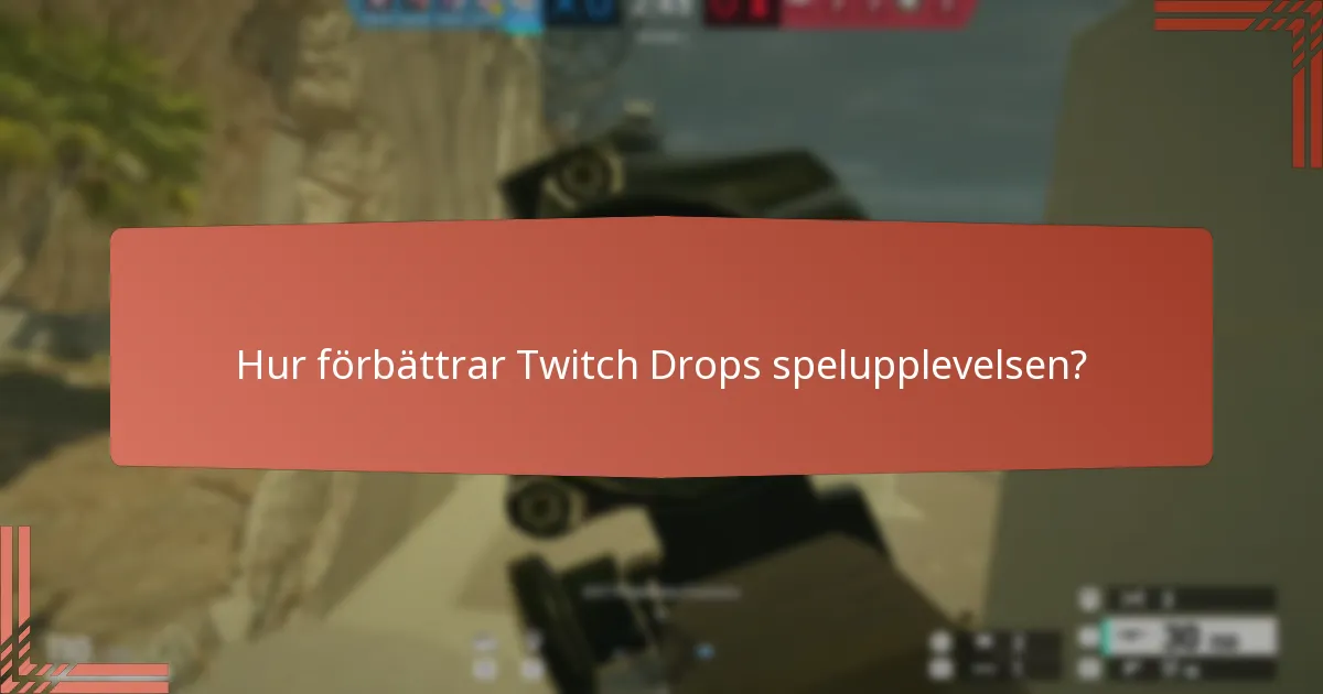 Vilka streaming-milstolpar låser upp Twitch Drops?