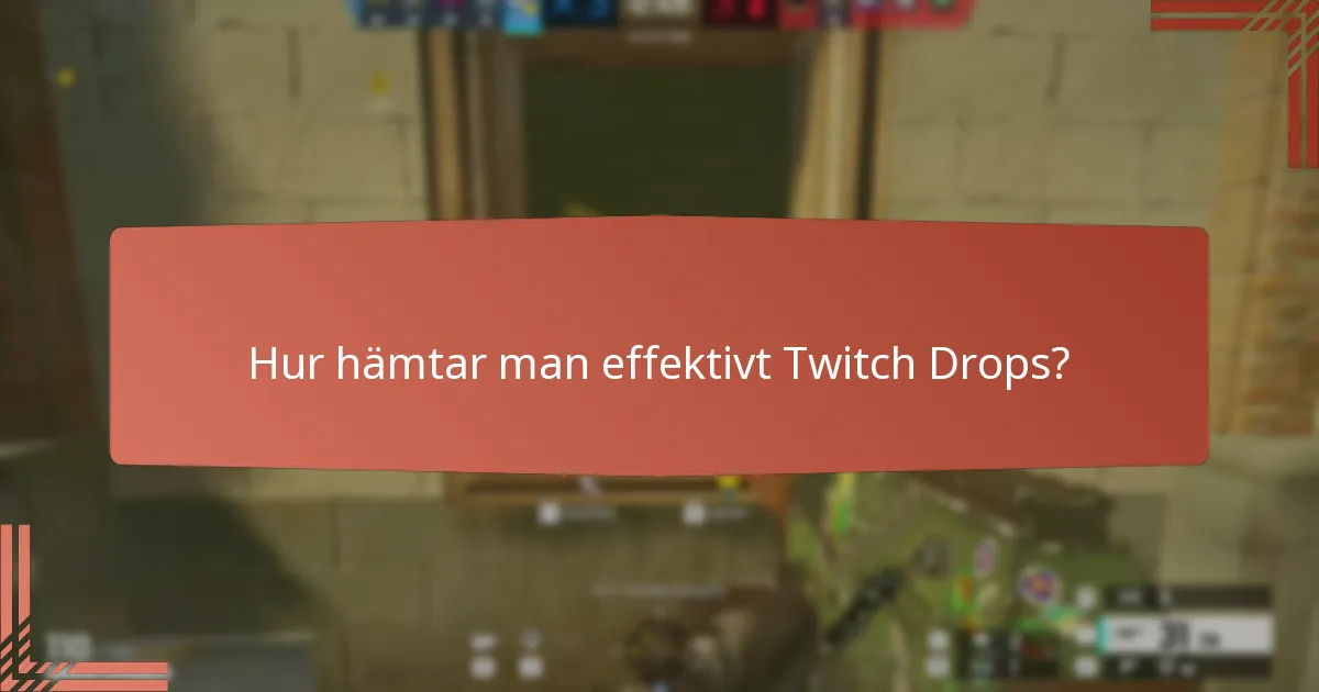 Vad är tidsbegränsade erbjudanden för Twitch Drops?