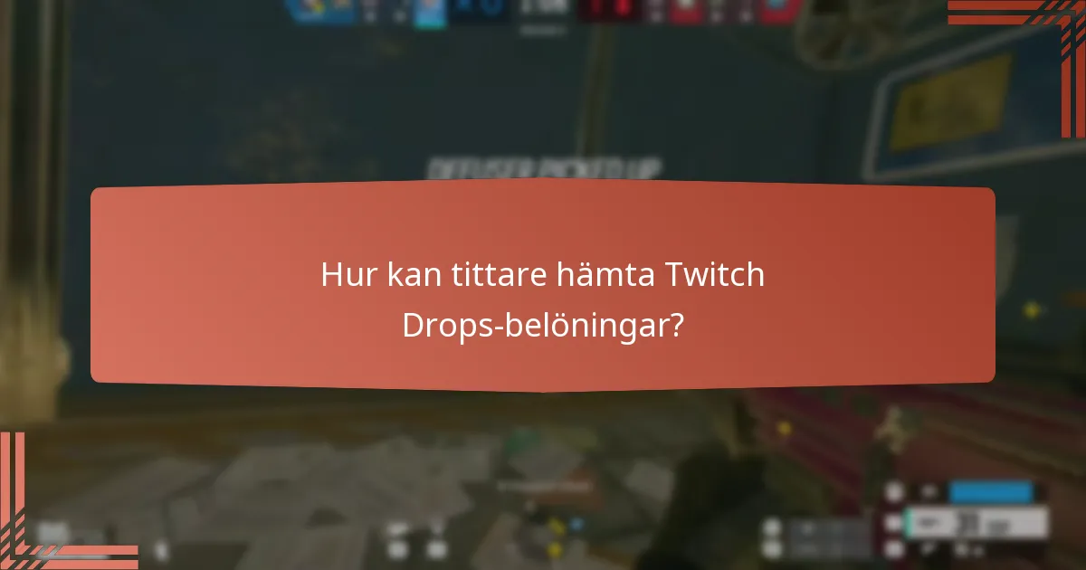 Vilka typer av belöningar kan erhållas genom Twitch Drops?