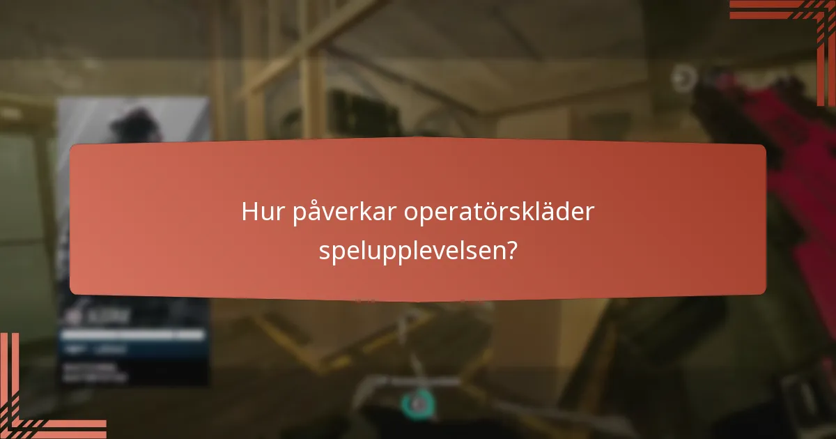 Vilka är fördelarna med vapendekorationer i Rainbow Six Siege?