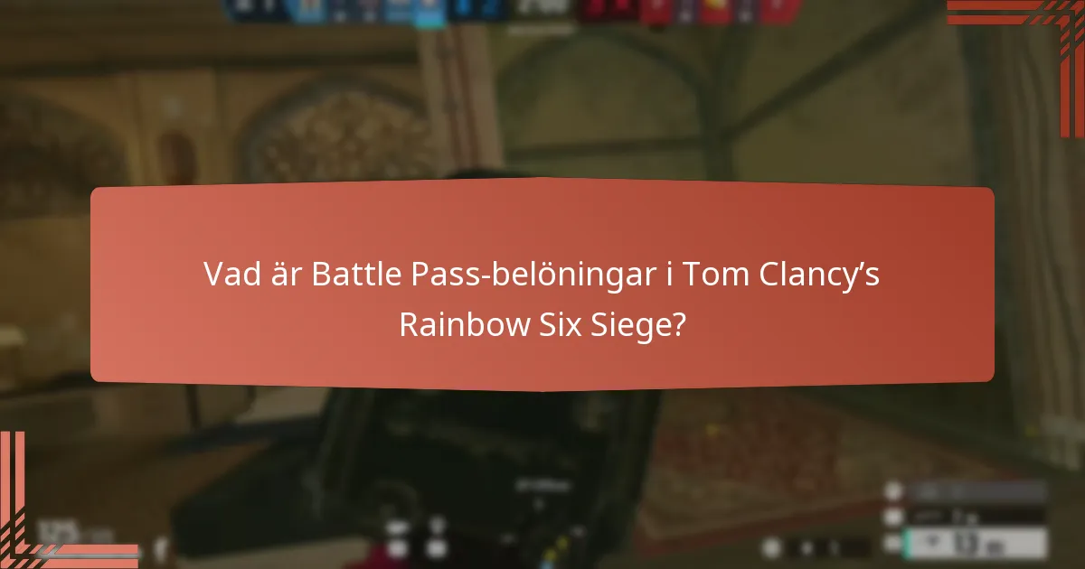 Vad är eventbelöningarna kopplade till Battle Pass?