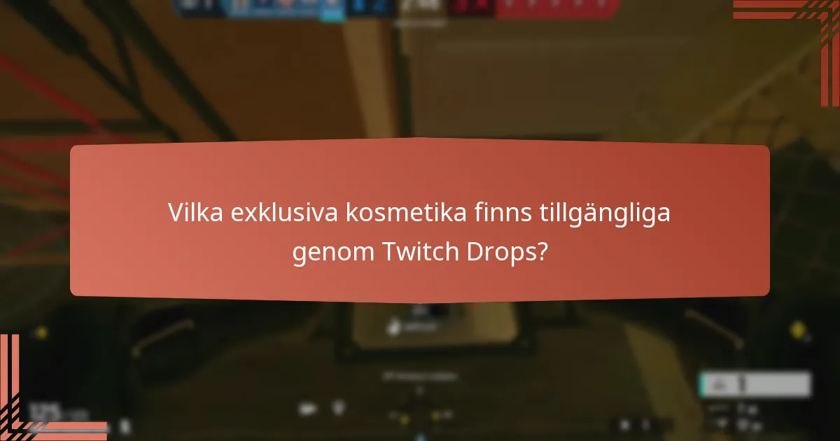 Vilka tips kan maximera chanserna att få Twitch Drops?